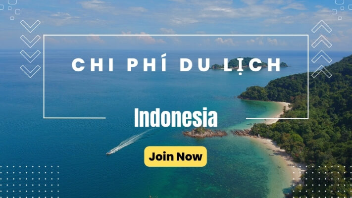 Tổng chi phí khi đi du lịch Indonesia