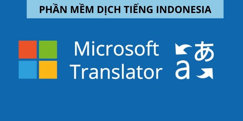 Phần mềm dịch tiếng Indonesia