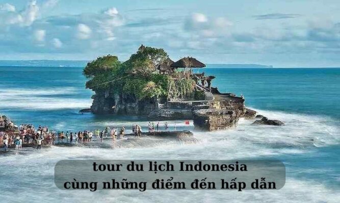 tour du lịch Indonesia